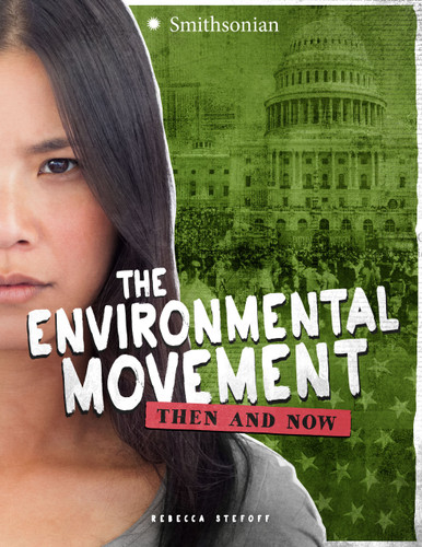 The Environmental Movement: Then and Now (America: 50 Years of Change) book cover by Rebecca Stefoff