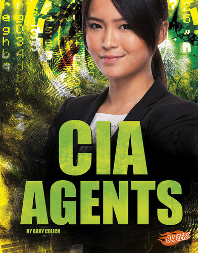 CIA Agents (U.S. Federal Agents) book cover by Abby Colich
