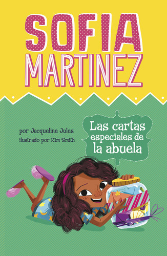 Las cartas especiales de la abuela (Abuela's Special Letters) (Sofia Martinez en español) book cover by Jacqueline Jules