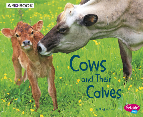 Cows and Their Calves: A 4D Book (Animal Offspring) book cover by Margaret Hall