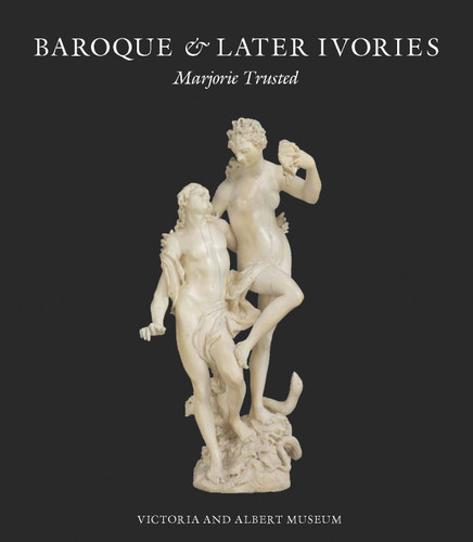 Baroque & Later Ivories book cover by 