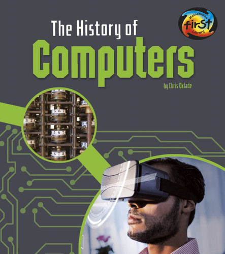 The History of Computers (The History of Technology) book cover by Chris Oxlade