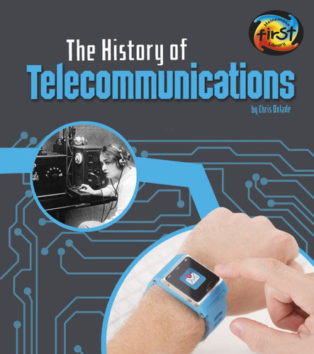The History of Telecommunications (The History of Technology) book cover by Chris Oxlade