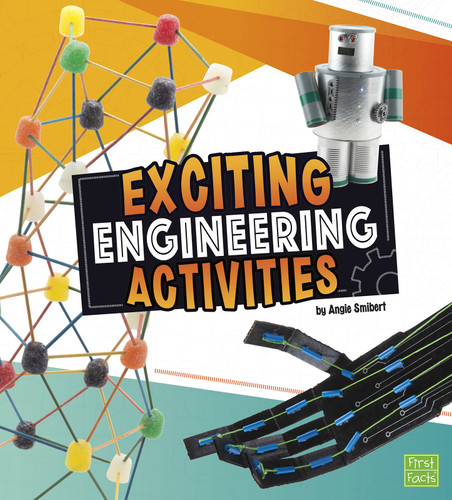 Exciting Engineering Activities (Curious Scientists) book cover by Angie Smibert
