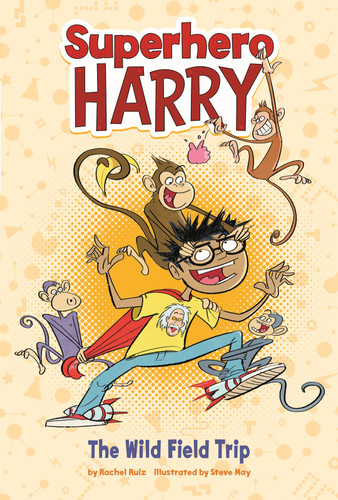 The Wild Field Trip (Superhero Harry) book cover by Rachel Ruiz