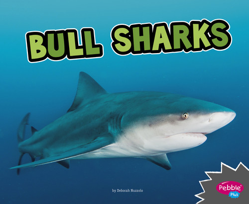 Bull Sharks (All About Sharks) book cover by Deborah Nuzzolo