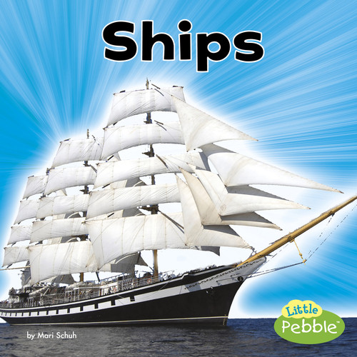 Ships (Transportation) book cover by Mari Schuh