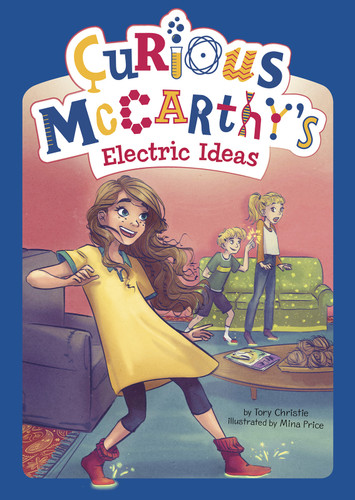 Curious McCarthy's Electric Ideas (Curious McCarthy) book cover by Tory Christie