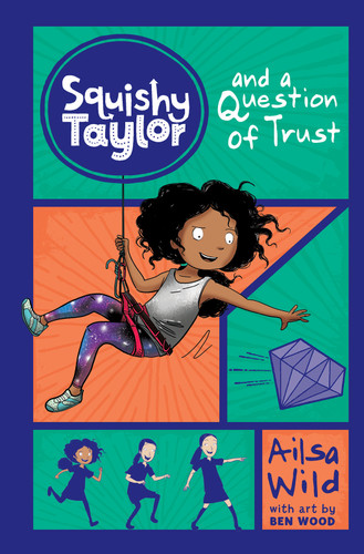 Squishy Taylor and a Question of Trust (Squishy Taylor) book cover by Ailsa Wild