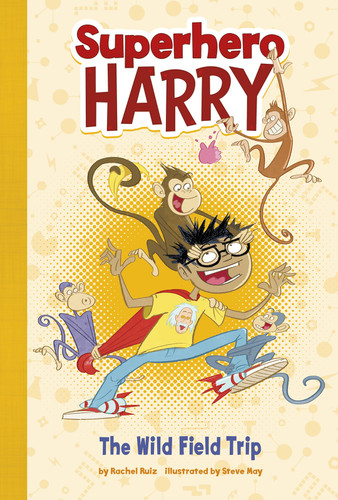 The Wild Field Trip (Superhero Harry) book cover by Rachel Ruiz