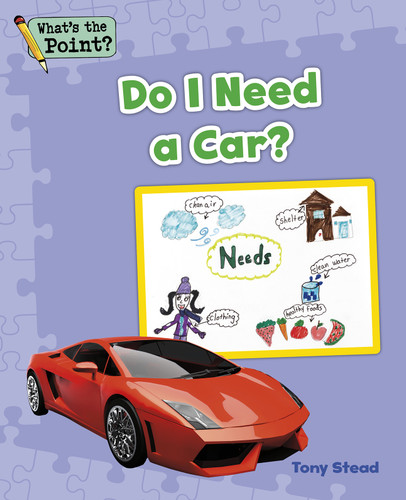 Do I Need a Car? (What's the Point? Reading and Writing Expository Text) book cover by Capstone Classroom, Tony Stead