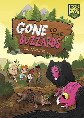 Gone to the Buzzards (Bog Hollow Boys) book cover by C.B. Jones