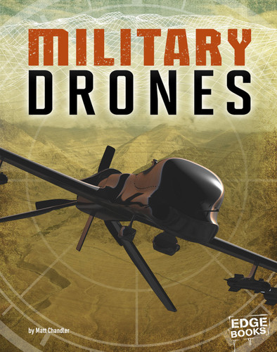 Military Drones (Drones) book cover by Matt Chandler