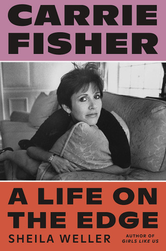 Carrie Fisher: A Life on the Edge Cover