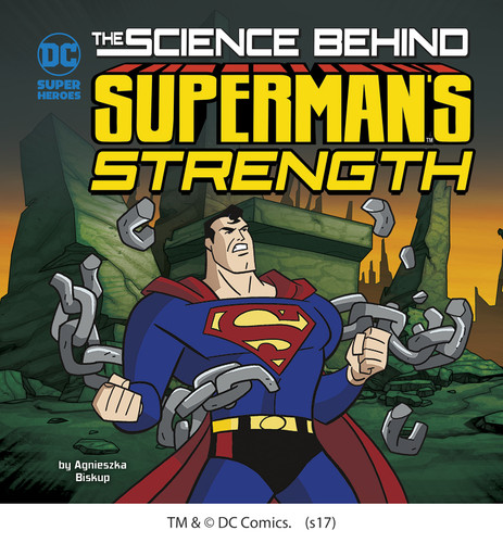 The Science Behind Superman's Strength (Science Behind Superman) book cover by Agnieszka Biskup