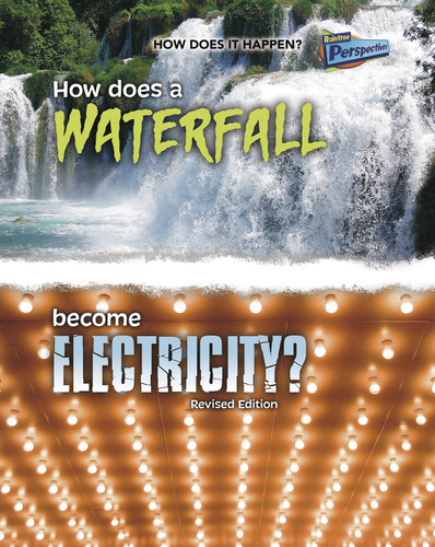 How Does a Waterfall Become Electricity? (How Does It Happen) book cover by Robert Snedden