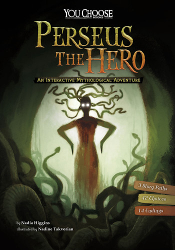 Perseus the Hero: An Interactive Mythological Adventure (You Choose: Ancient Greek Myths) book cover by Nadia Higgins