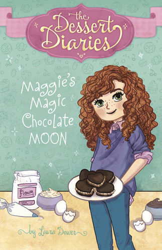 Maggie's Magic Chocolate Moon (The Dessert Diaries) book cover by Laura Dower