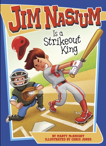 Jim Nasium Is a Strikeout King (Jim Nasium) book cover by Marty McKnight