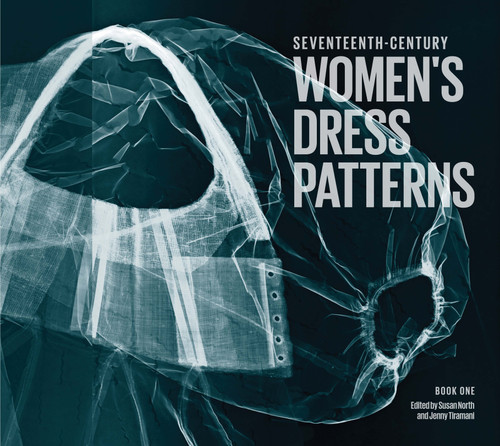 Seventeenth-Century Women's Dress Patterns: Book 1 book cover by 