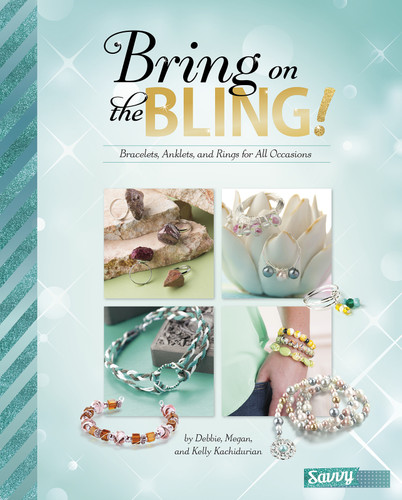 Bring on the Bling!: Bracelets, Anklets, and Rings for All Occasions (Accessorize Yourself!) book cover by Debbie Kachidurian, Megan Kachidurian, Kelly Kachidurian