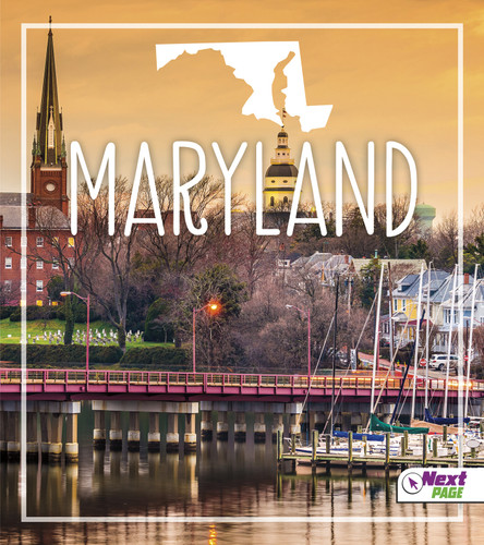 Maryland (States) book cover by Angie Swanson, Bridget Parker