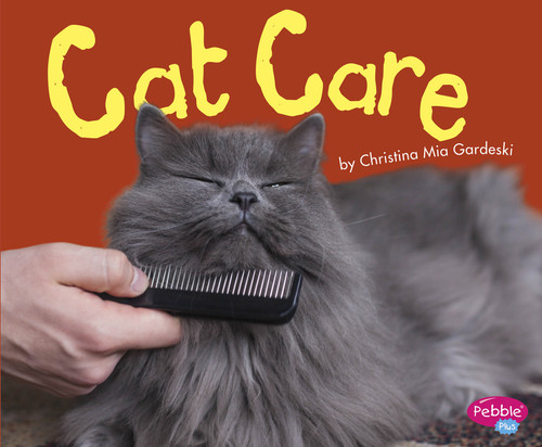 Cat Care (Cats, Cats, Cats) book cover by Christina Mia Gardeski