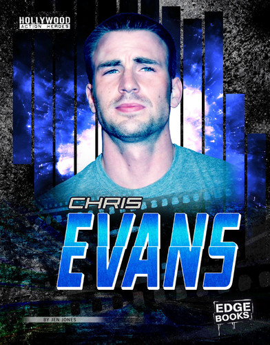 Chris Evans (Hollywood Action Heroes) book cover by Jen Donatelli, Jen Jones