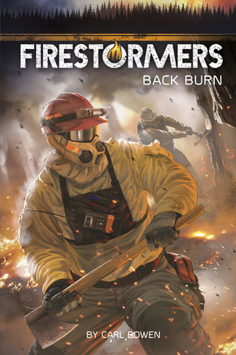 Back Burn (Firestormers) book cover by Carl Bowen