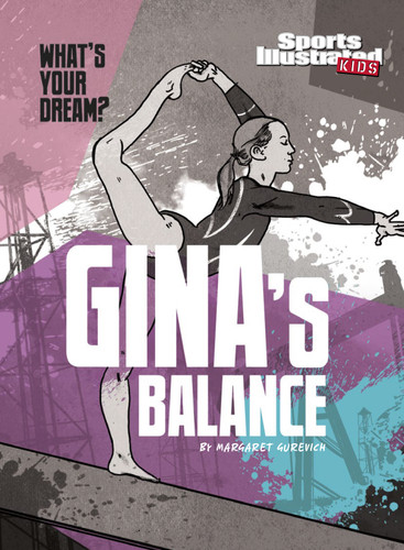 Gina's Balance (What's Your Dream?) book cover by Margaret Gurevich