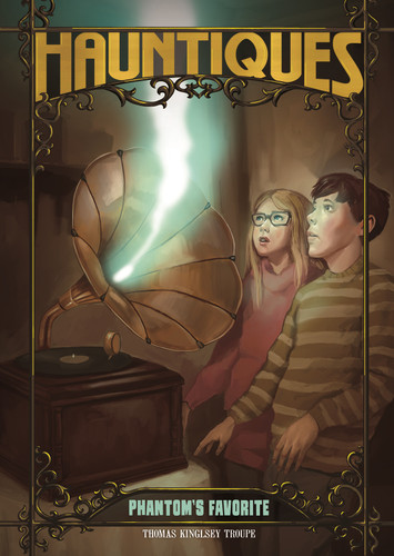 Phantom's Favorite (Hauntiques) book cover by Thomas Kingsley Troupe