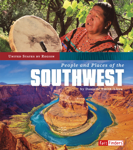 People and Places of the Southwest (United States by Region) book cover by Danielle Smith-Llera