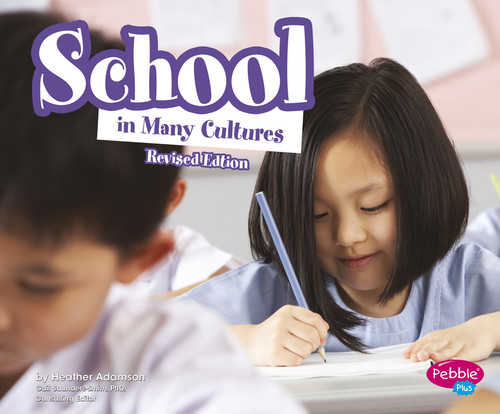 School in Many Cultures (Life Around the World) book cover by Heather Adamson
