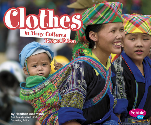 Clothes in Many Cultures (Life Around the World) book cover by Heather Adamson