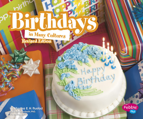 Birthdays in Many Cultures (Life Around the World) book cover by Martha E. H. Rustad