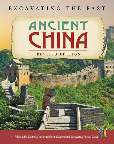 Ancient China (Excavating the Past) book cover by Jane Shuter