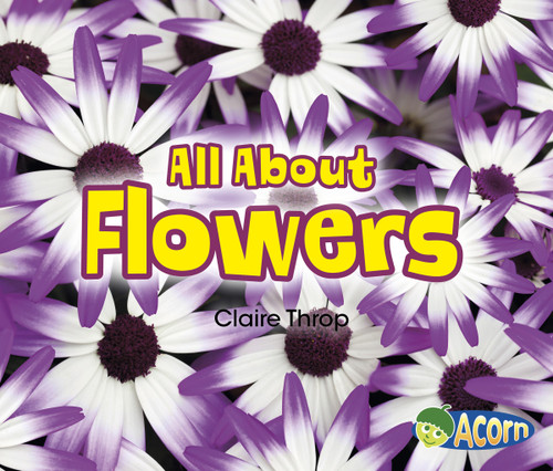 All About Flowers (All About Plants) book cover by Claire Throp