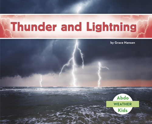 Thunder and Lightning (Weather) book cover by Grace Hansen