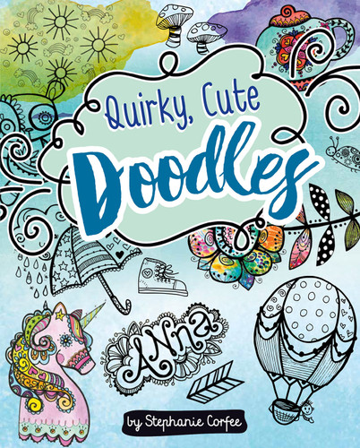 Quirky, Cute Doodles (Doodle with Attitude) book cover by Stephanie Corfee