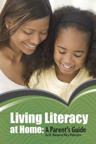 Living Literacy at Home: A Parent's Guide (Maupin House) book cover by Margaret Mary Policastro