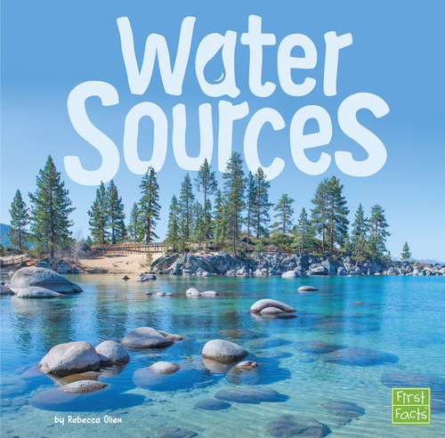 Water Sources (Water In Our World) book cover by Rebecca Olien
