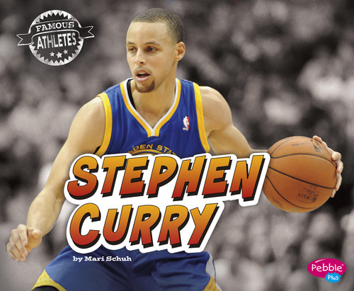 Stephen Curry (Famous Athletes) book cover by Mari Schuh
