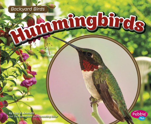 Hummingbirds (Backyard Birds) book cover by Lisa J. Amstutz