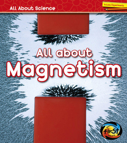 All About Magnetism (All About Science) book cover by Angela Royston