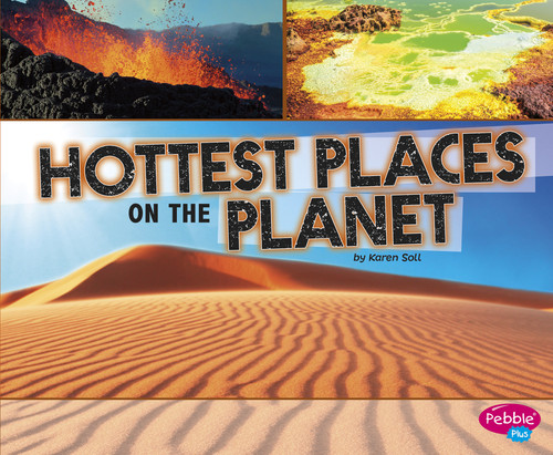 Hottest Places on the Planet (Extreme Earth) book cover by Karen Soll