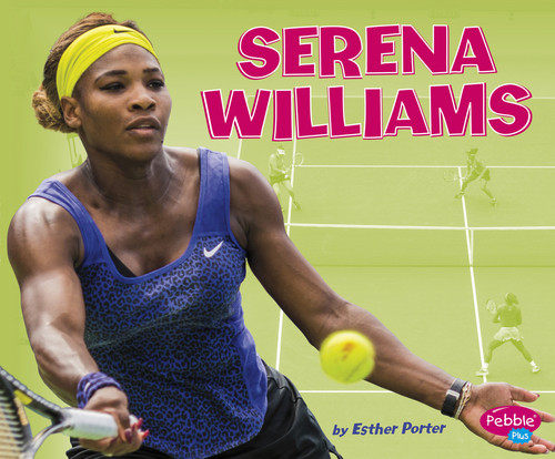 Serena Williams (Women in Sports) book cover by Esther Porter