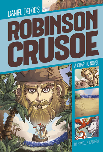 Robinson Crusoe: A Graphic Novel (Graphic Revolve: Common Core Editions) book cover by Daniel Defoe