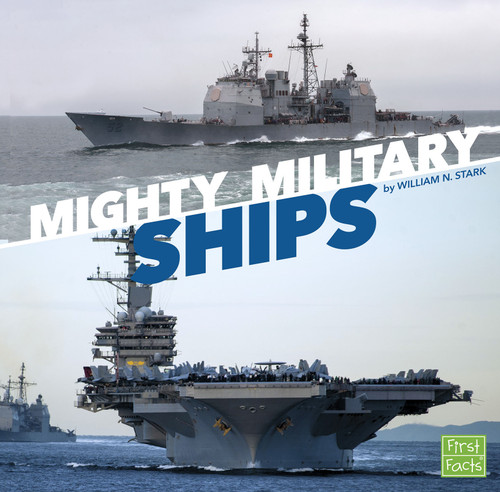 Mighty Military Ships (Military Machines on Duty) book cover by William N. Stark