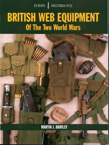 British Web Equipment of the Two World Wars book cover by Martin Brayley