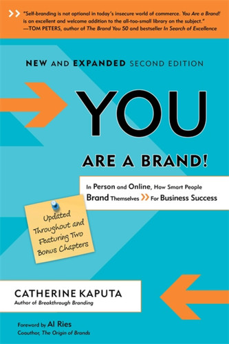 You Are a Brand!: In Person and Online, How Smart People Brand Themselves For Business Success book cover by Catherine Kaputa
